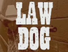 Law Dog