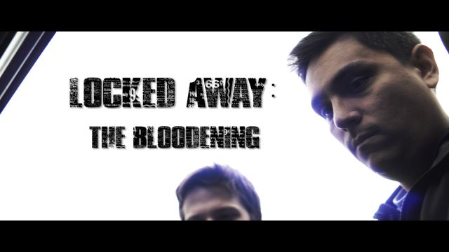 LockedAway:TheBloodening