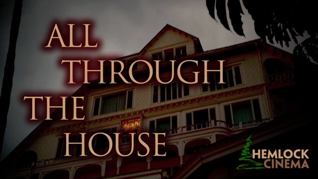 All Through the House