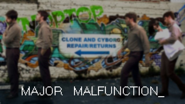 Major Malfunction