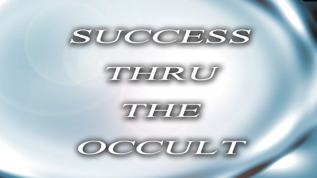 Success Thru the Occult!