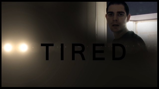 Tired