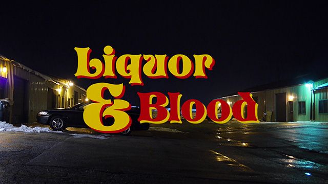 Liquor & Blood